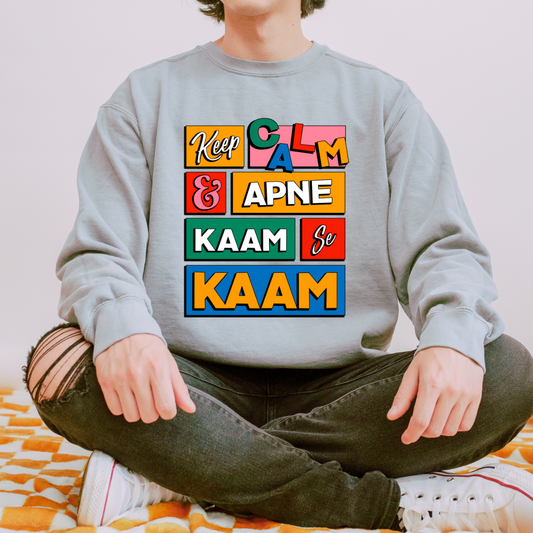 Keep Calm Unisex Garment-Dyed Sweatshirt