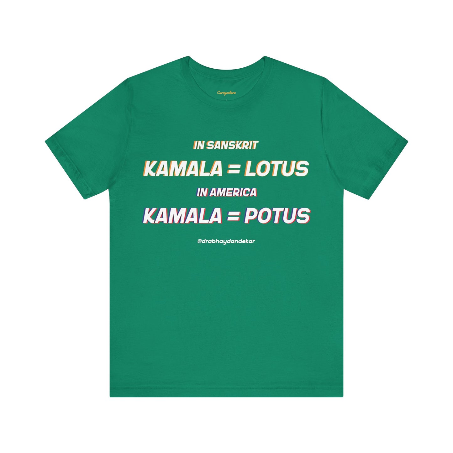 Kamala = POTUS Graphic T-shirt