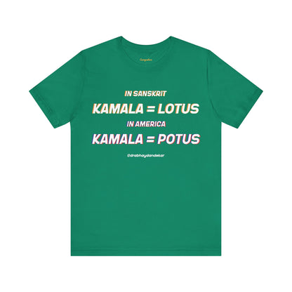 Kamala = POTUS Graphic T-shirt