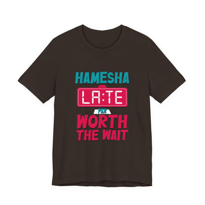 Hamesha Late Graphic Tee