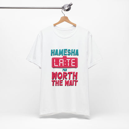 Hamesha Late Graphic Tee