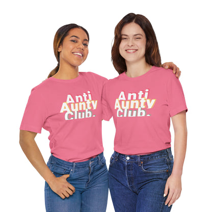 Women's Anti Aunty Club Graphic Tee