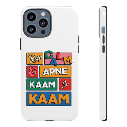 Keep Calm Phone Case