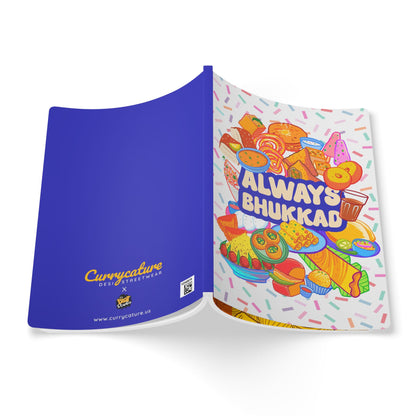 Always Bhukkad Softcover Journal