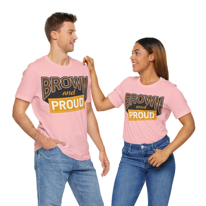 Brown & Proud Graphic T-shirt