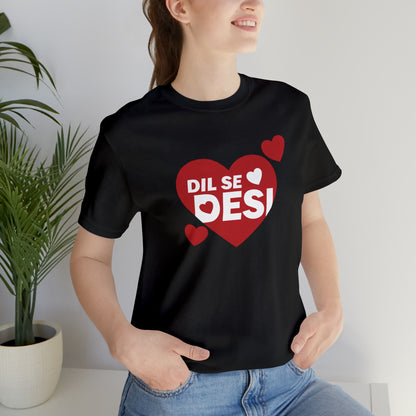 Dil se Desi Graphic T-shirt