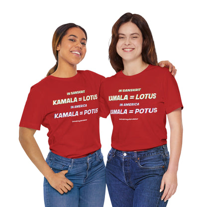 Kamala = POTUS Graphic T-shirt