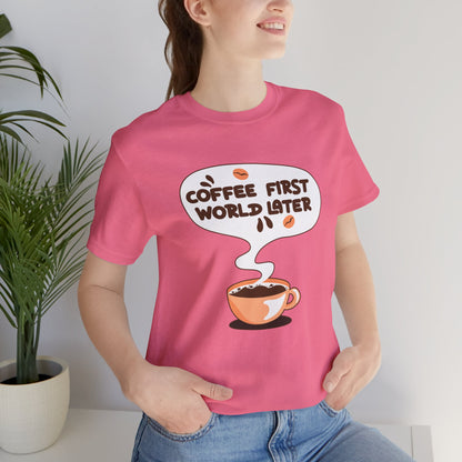 Coffee First Graphic Tee