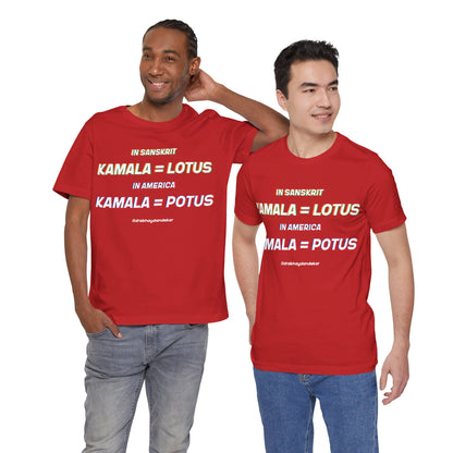 Kamala = POTUS Graphic T-shirt