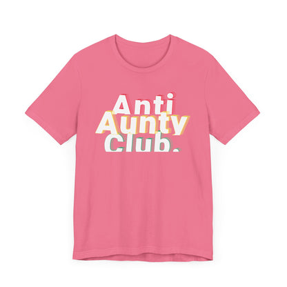 Women's Anti Aunty Club Graphic Tee