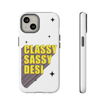 Classy Sassy Desi Phone Case