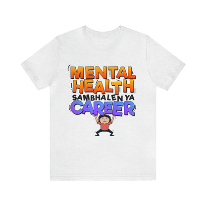 Mental Health Graphic T-shirt