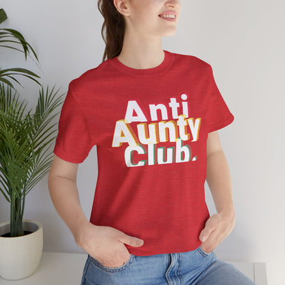 Women's Anti Aunty Club Graphic Tee