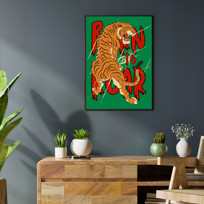 Born to Roar Matte Poster